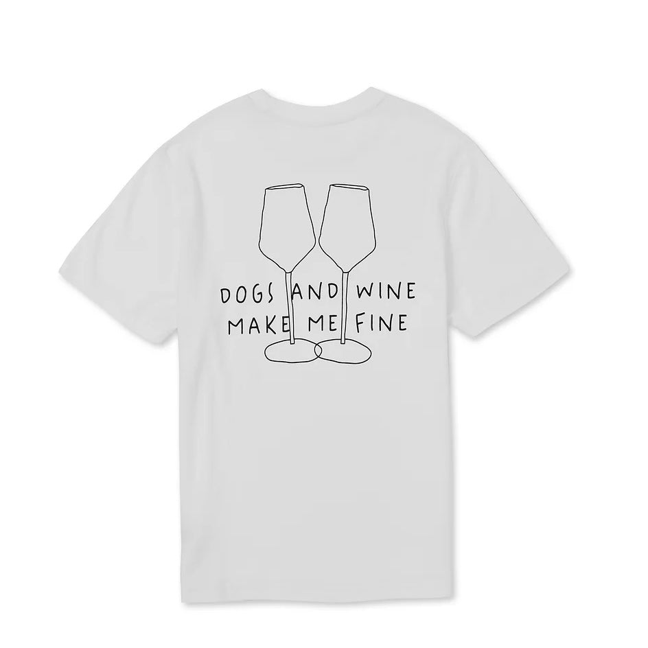 DOGS AND WINE MAKE ME FINE T-SHIRT