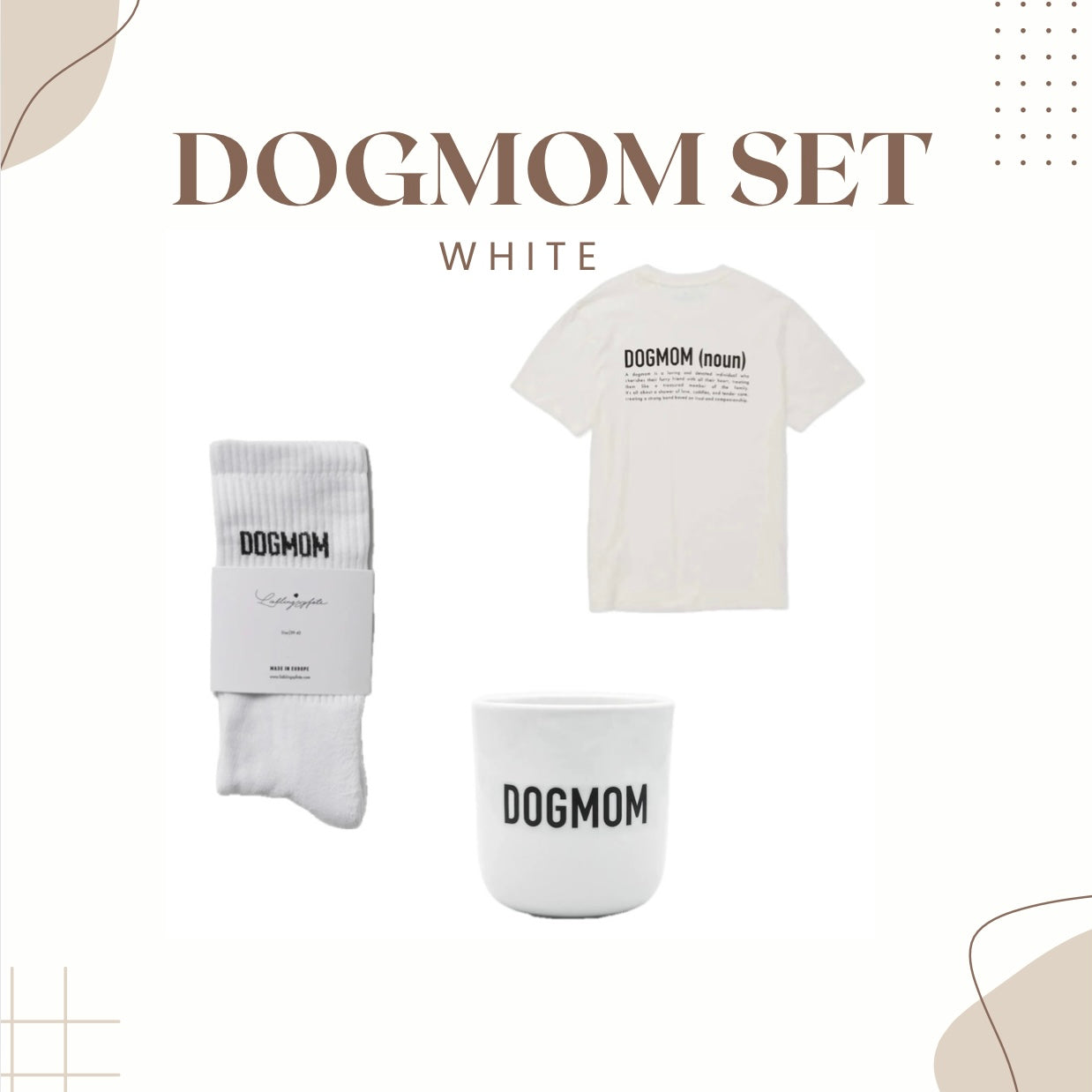 Dogmom Starter pack white